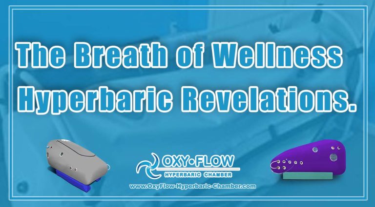 The Breath of Wellness | Hyperbaric Revelations.